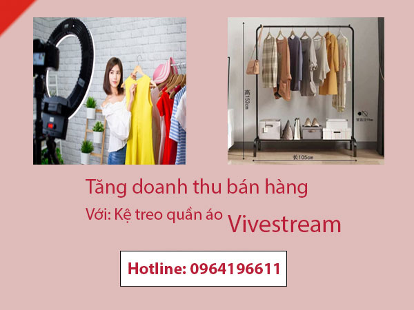 Tổng hợp các mẫu kệ treo quần áo Livestream giá rẻ tiện dụng